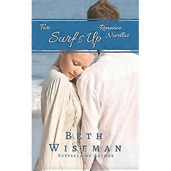 A Tide Worth Turning/Message in a Bottle (2 in einem Band): A Surf's Up Novella (Surf's Up)