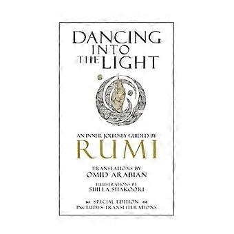Dancing Into the Light: En indre reise guidet av Rumi - Special Edition