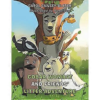 Cobar Wombat und das Wurfabenteuer seiner Freunde
