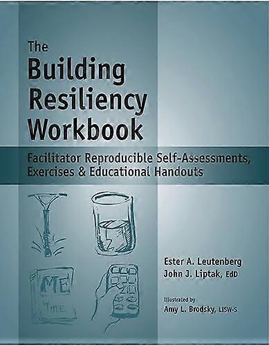 The Building Resiliency Workbook