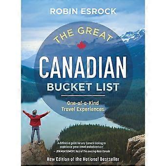 A Grande Lista de Desejos Canadense: Experiências de Viagem Únicas - Robin Esrock