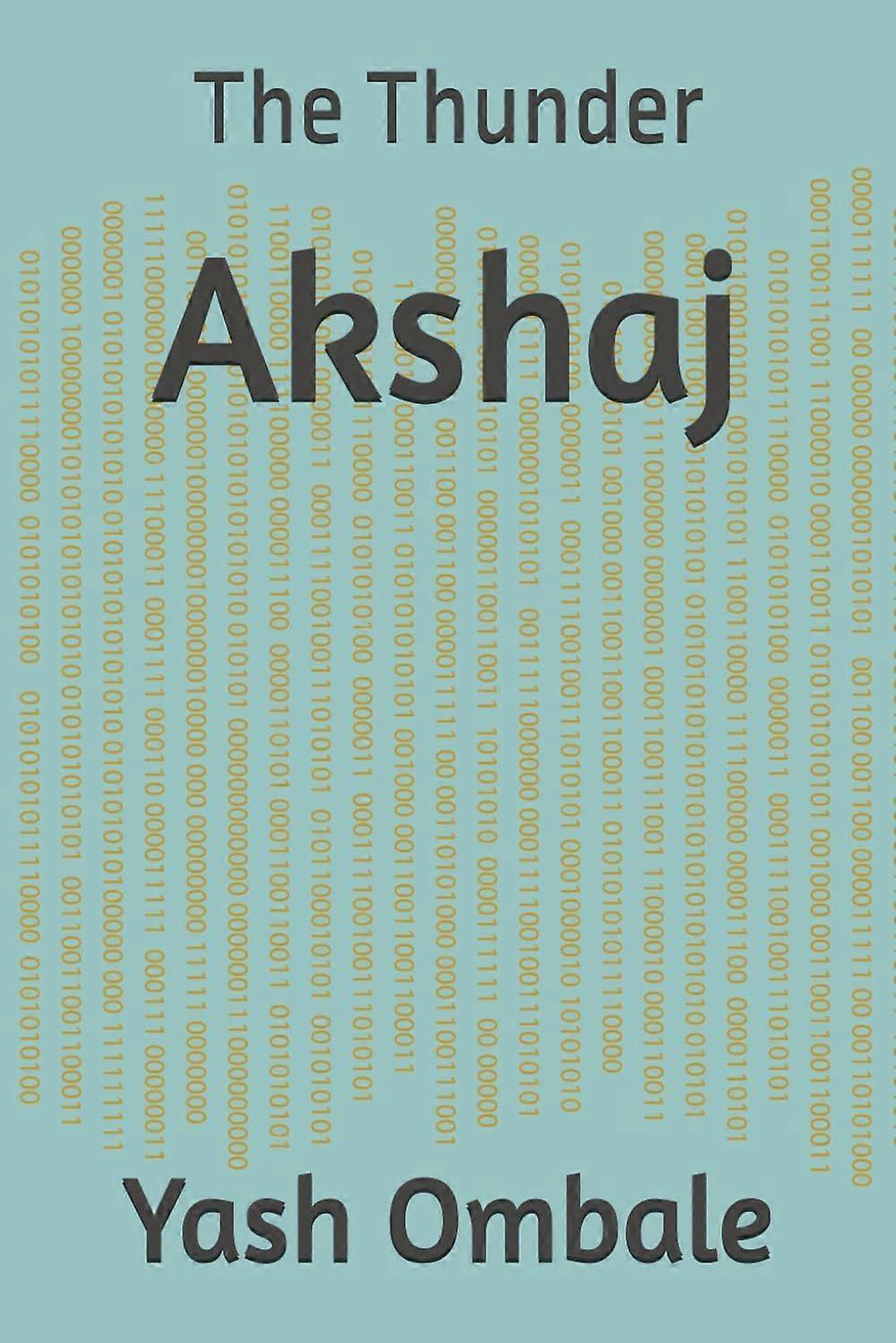 Akshaj the thunder