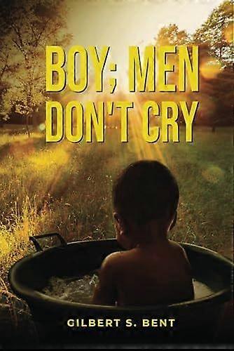 Boy, men don't cry