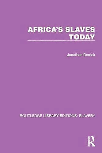 Africas Slaves Today