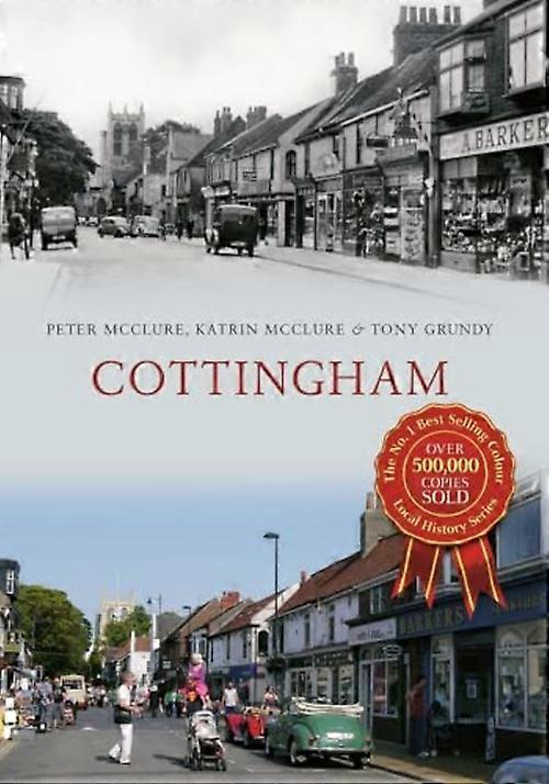 Cottingham Through Time (Through Time)