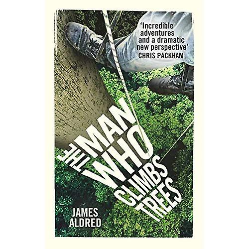 The Man Who Climbs Trees