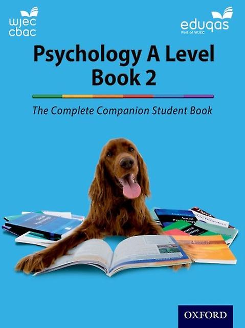 The Complete Companions For Wjec And Eduqas Year 2 A Level Psychology Student Bo by Rob Liddle Paperback Book