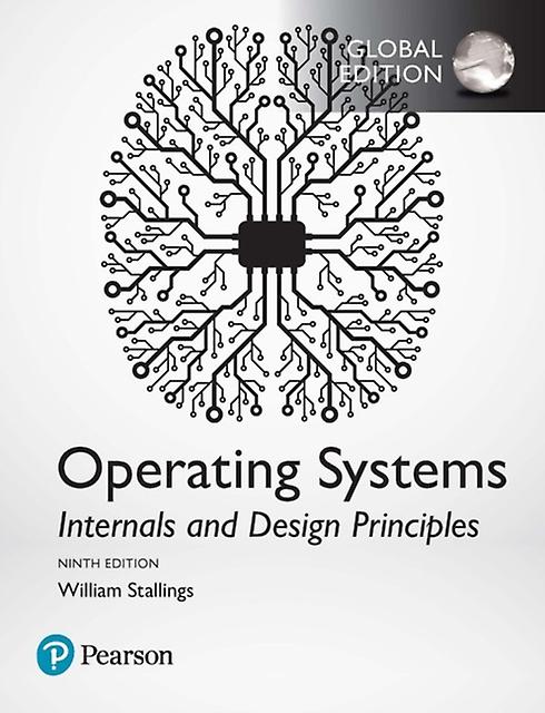 Operating Systems Internals And Design Principles Global Edition by William Stallings Paperback