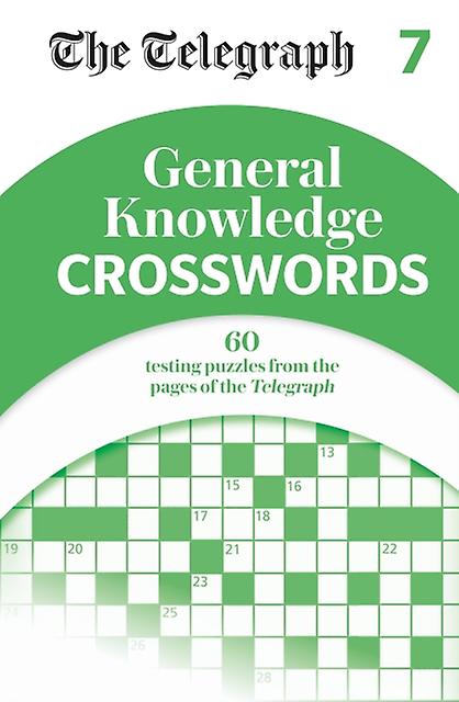 The Telegraph General Knowledge Crosswords 7 by Telegraph Media Group Ltd Paperback