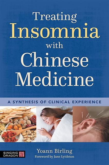 Treating Insomnia With Chinese Medicine by Yoann Birling Paperback