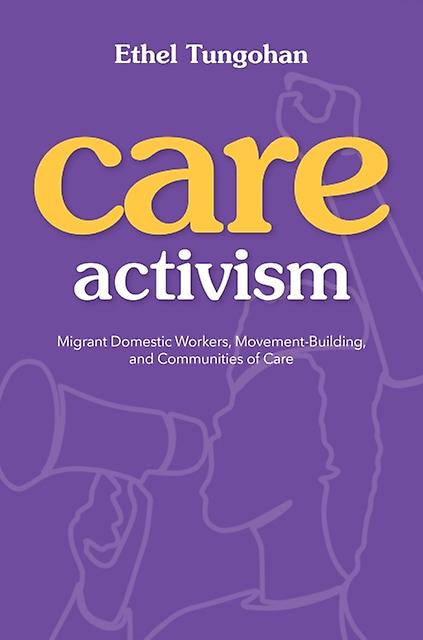 Care Activism by Ethel Tungohan Paperback Book