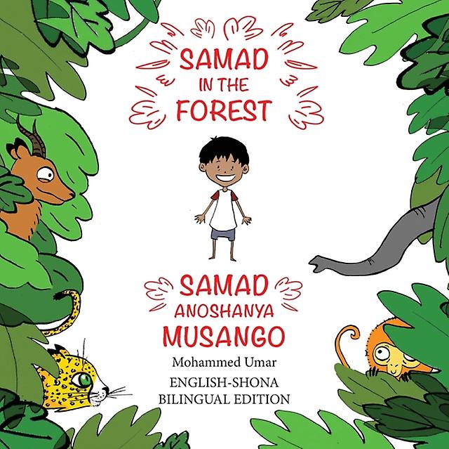 Samad In The Forest Englishshona Bilingual Edition