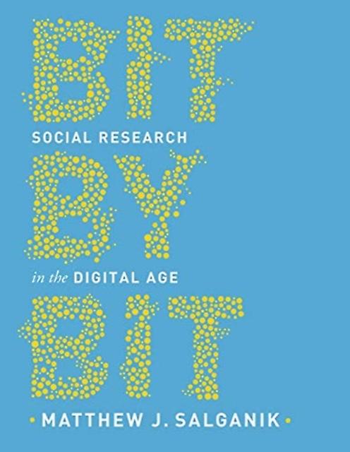 Bit By Bit - Matthew J. Salganik