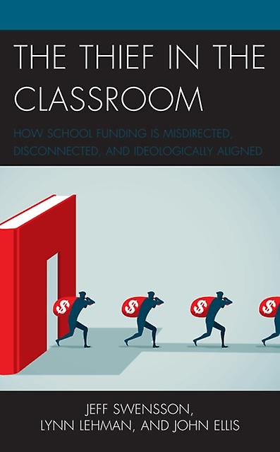The Thief In The Classroom by John Ellis Paperback Book