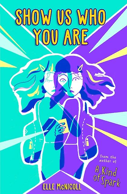 Show Us Who You Are by Elle McNicoll Paperback