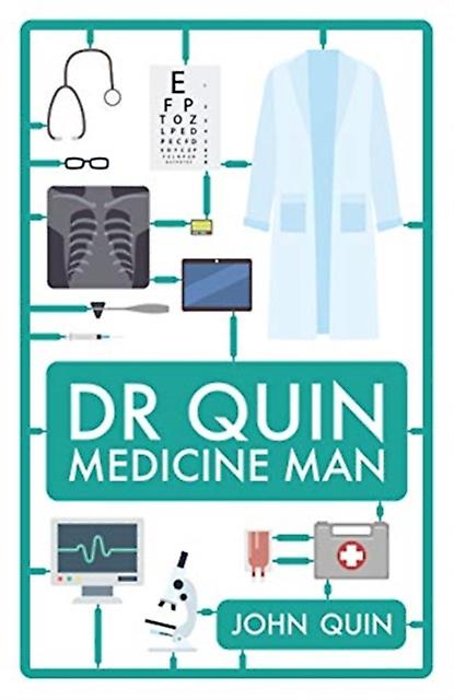 Dr. Quin Medicine Man - John Quin