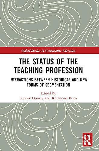 The Status Of The Teaching Profession by Taylor &amp Francis Ltd Paperback