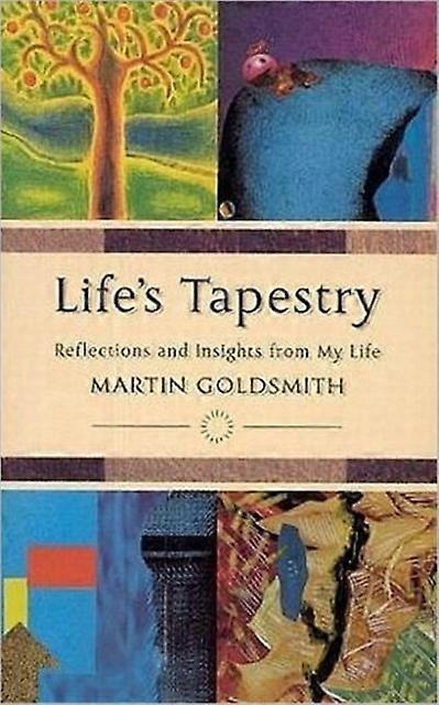 Lifes Tapestry by Martin Goldsmith Paperback Book