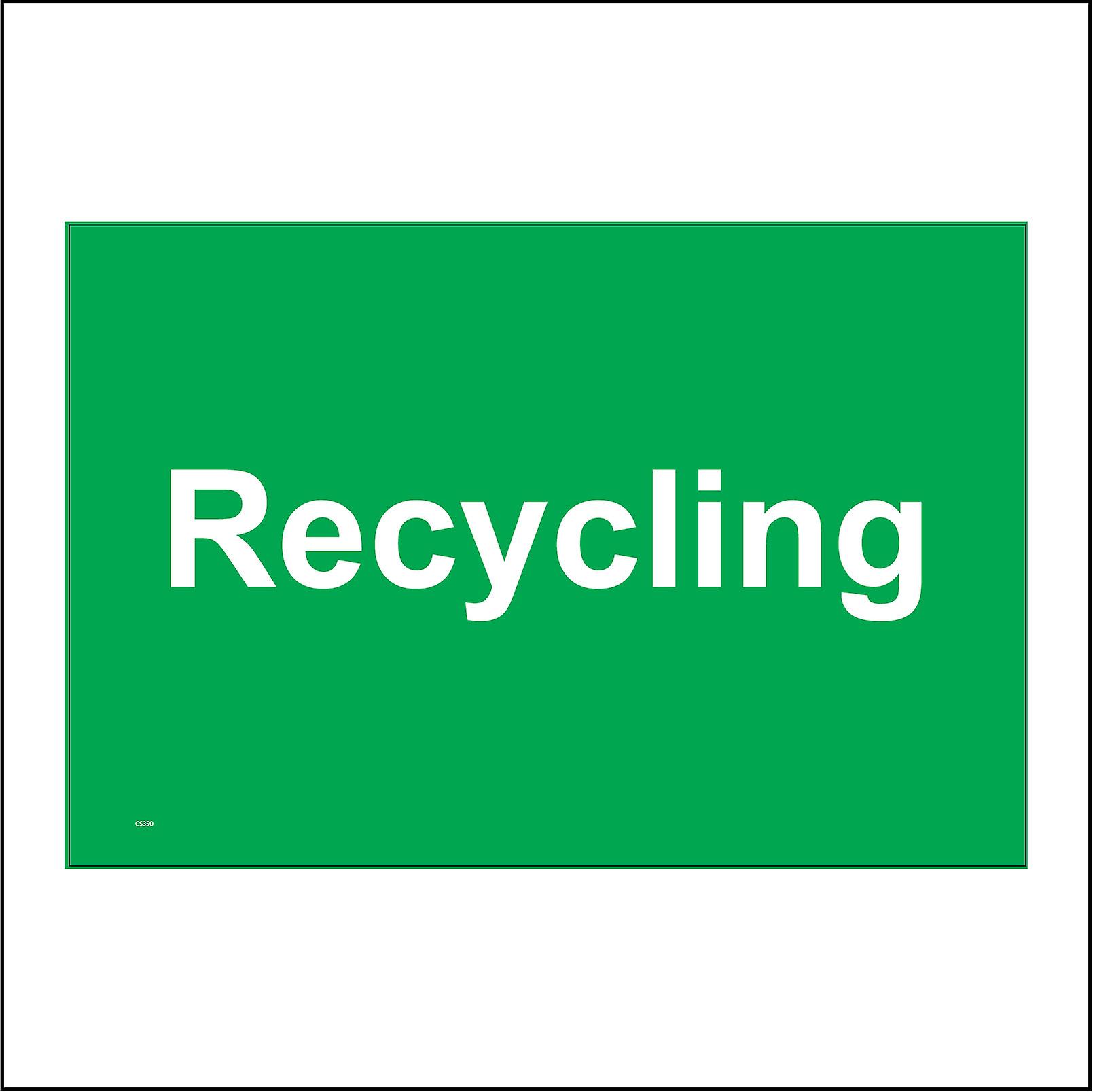CS350 Recycling Waste Refuse Skip Rubbish Sign