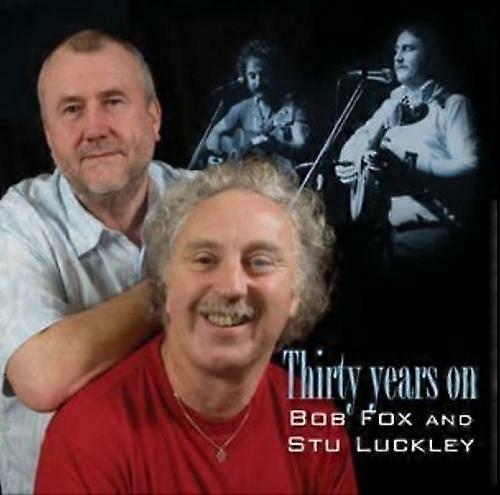 Bob Fox amp Stu Luckley 30 years on CD