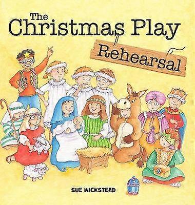 The Christmas Play Rehearsal