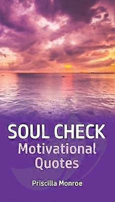 Soul Check Motivational Quotes
