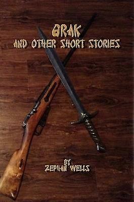 Grak et autres nouvelles