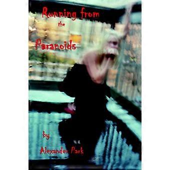 Running from the Paranoids