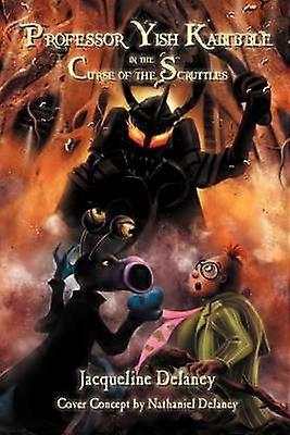 Profesorul Yish Kabibble în blestemul scrupulelor