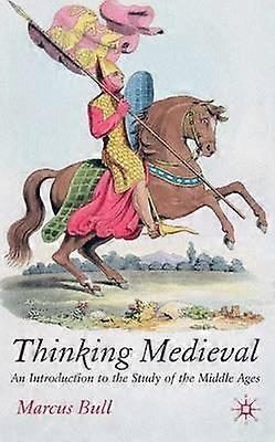 Thinking Medieval