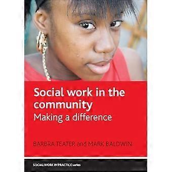 Social Work in the Community Making a Difference