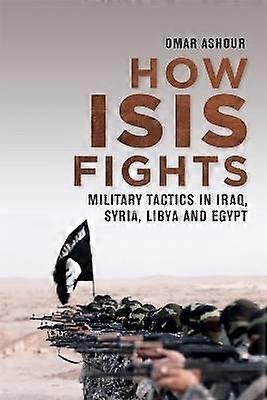 How ISIS Fights