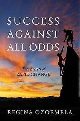 Success Against All Odds