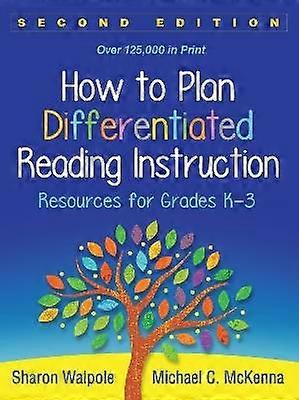 How to Plan Differentiated Reading Instruction Second Edition