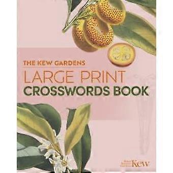 Livro de palavras cruzadas em letras grandes dos Jardins de Kew - Eric Saunders