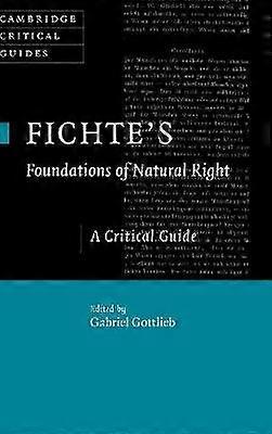 Fichte's Foundations of Natural Right
