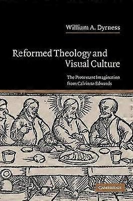 Reformed Theology and Visual Culture