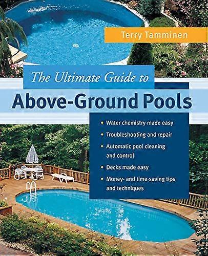 ULTIMATE GUIDE TO ABOVE-GROUND POOLS [Illustrated]