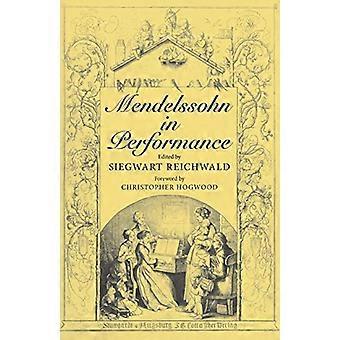 Mendelssohn in Performance