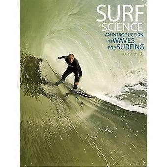 Ciencia de surf: Una introducción a las olas para el surf
