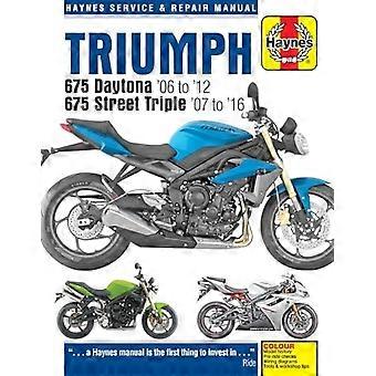 Triumph 675 Daytona & Street Triple servizio e riparazione manuale 2006-2015