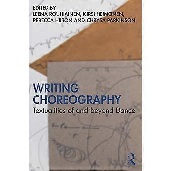 Scrivere Coreografie: Testualità della danza e oltre