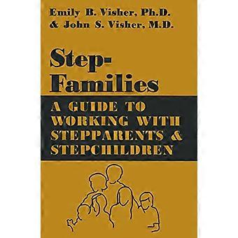 Stieffamilies: een gids voor het werken met stiefouders en stiefkinderen
