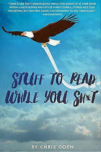 Stuff to Read While You Sh*T