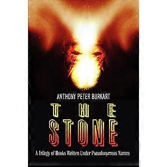 The Stone: A Trilogy of Books Written under Pseudonymous Names