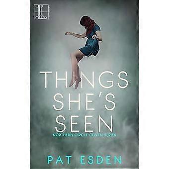 Things She's Seen (Northern Circle Coven -sarja)