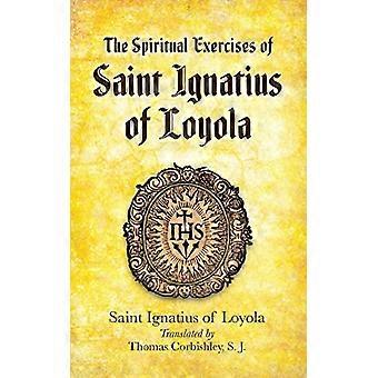Spirituelle øvelser for St. Ignatius av Loyola (østlig filosofi og Religion)