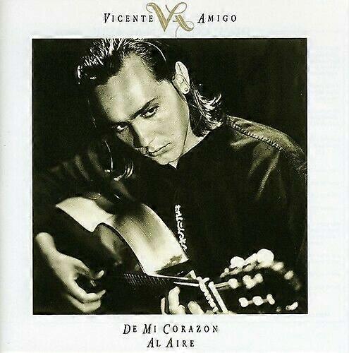 Vicente Amigo De Mi Corazon Al Aire CD