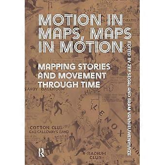 Motion In Maps Maps In Motion - Taylor & Francis Ltd