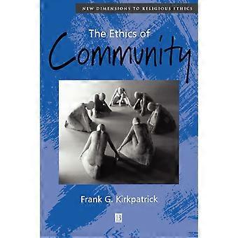 Ethics Of Community - Kirkpatrick - Paperback - en Book
